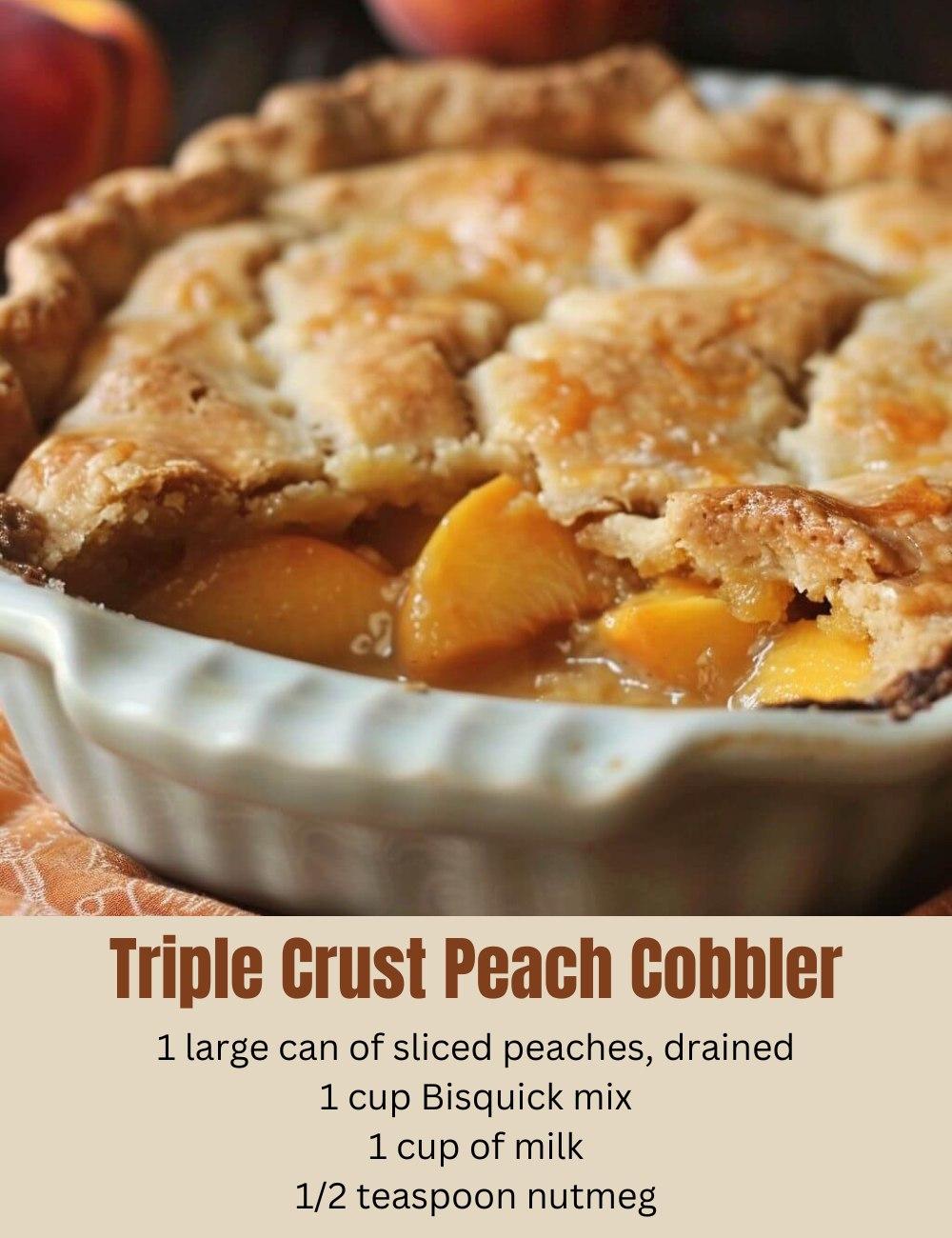 Triple Crust Peach Cobbler