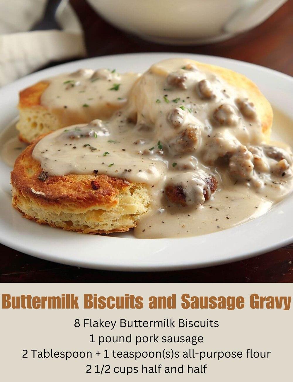 Buttermilk Biscuits and Sausage Gravy