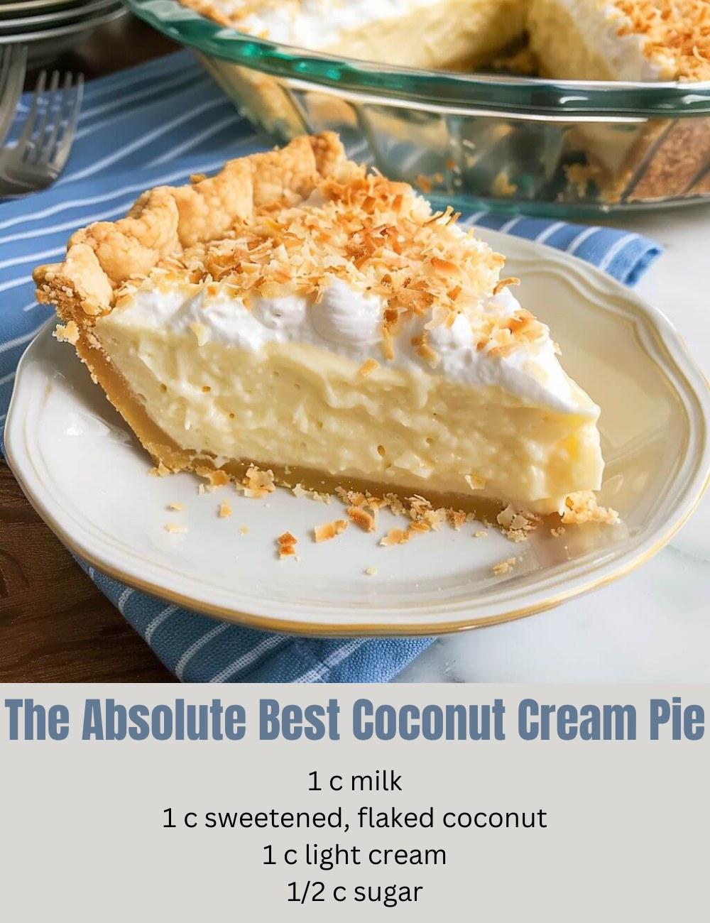 The Absolute Best Coconut Cream Pie