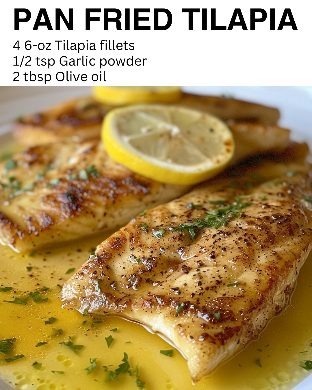 PAN FRIED TILAPIA (WITH LEMON BUTTER SAUCE)