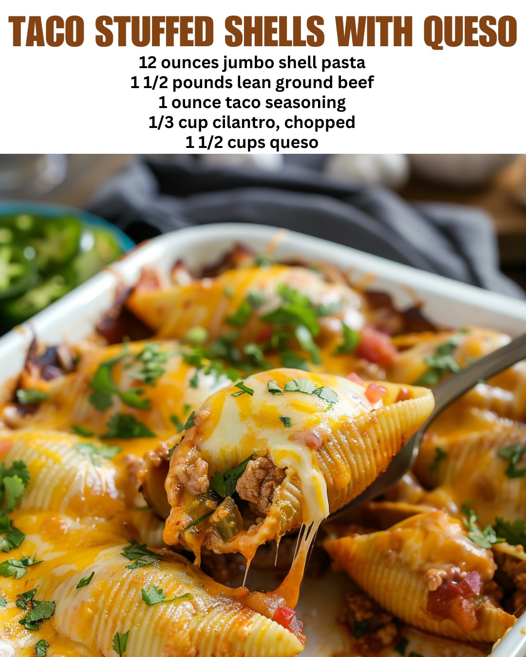 Taco Stuffed Shells with Queso