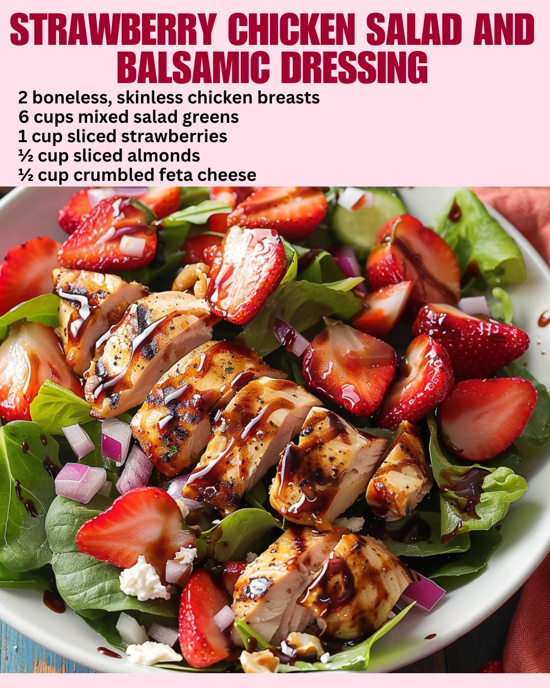 Salad Game with Strawberry Chicken Salad and Balsamic Dressing