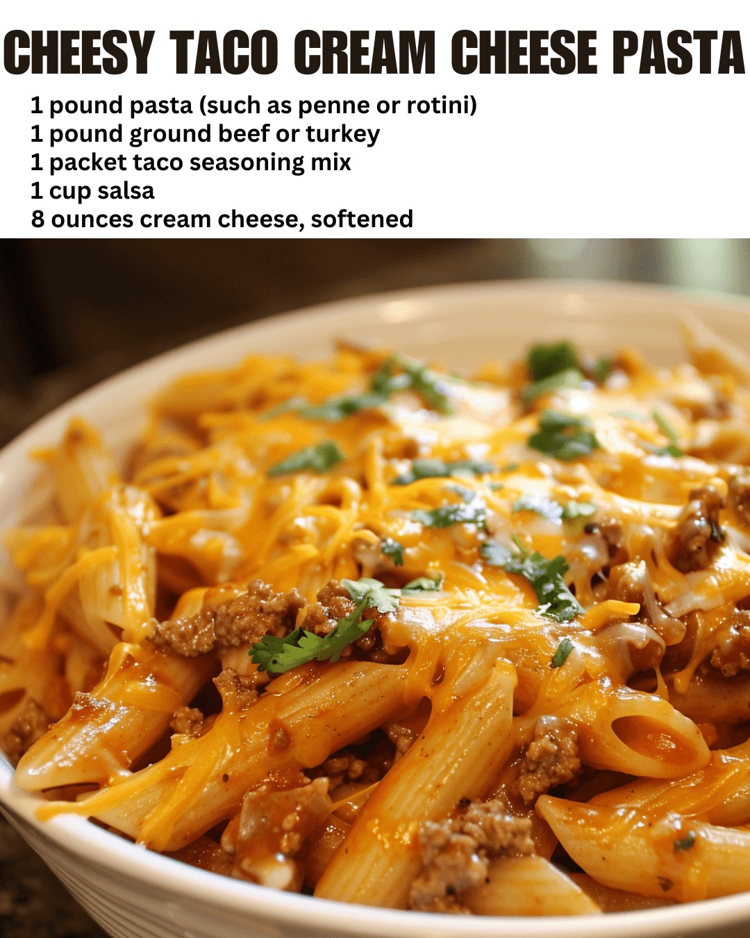 CHEESY TACO CREAM CHEESE PASTA