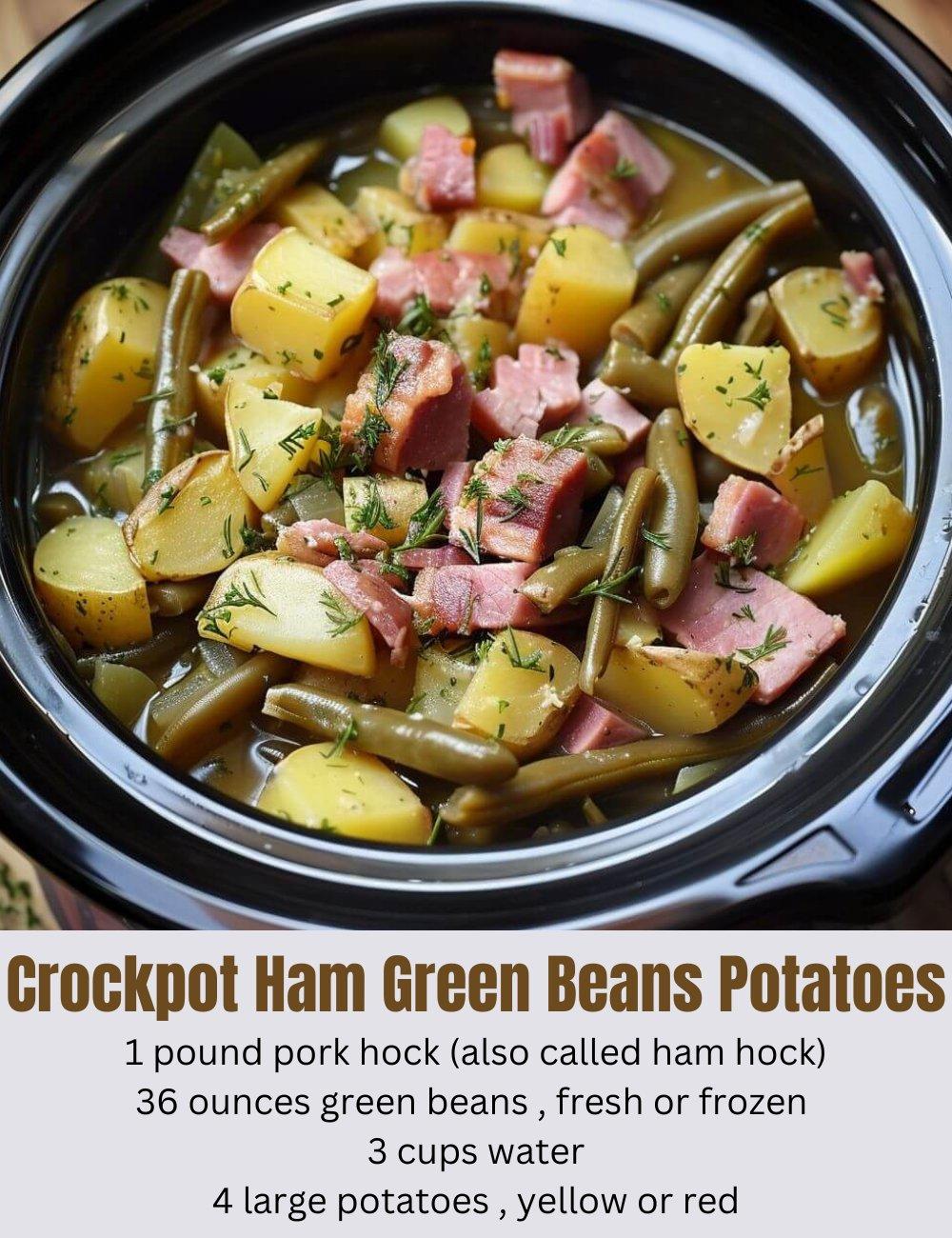 Crockpot Ham Green Beans Potatoes