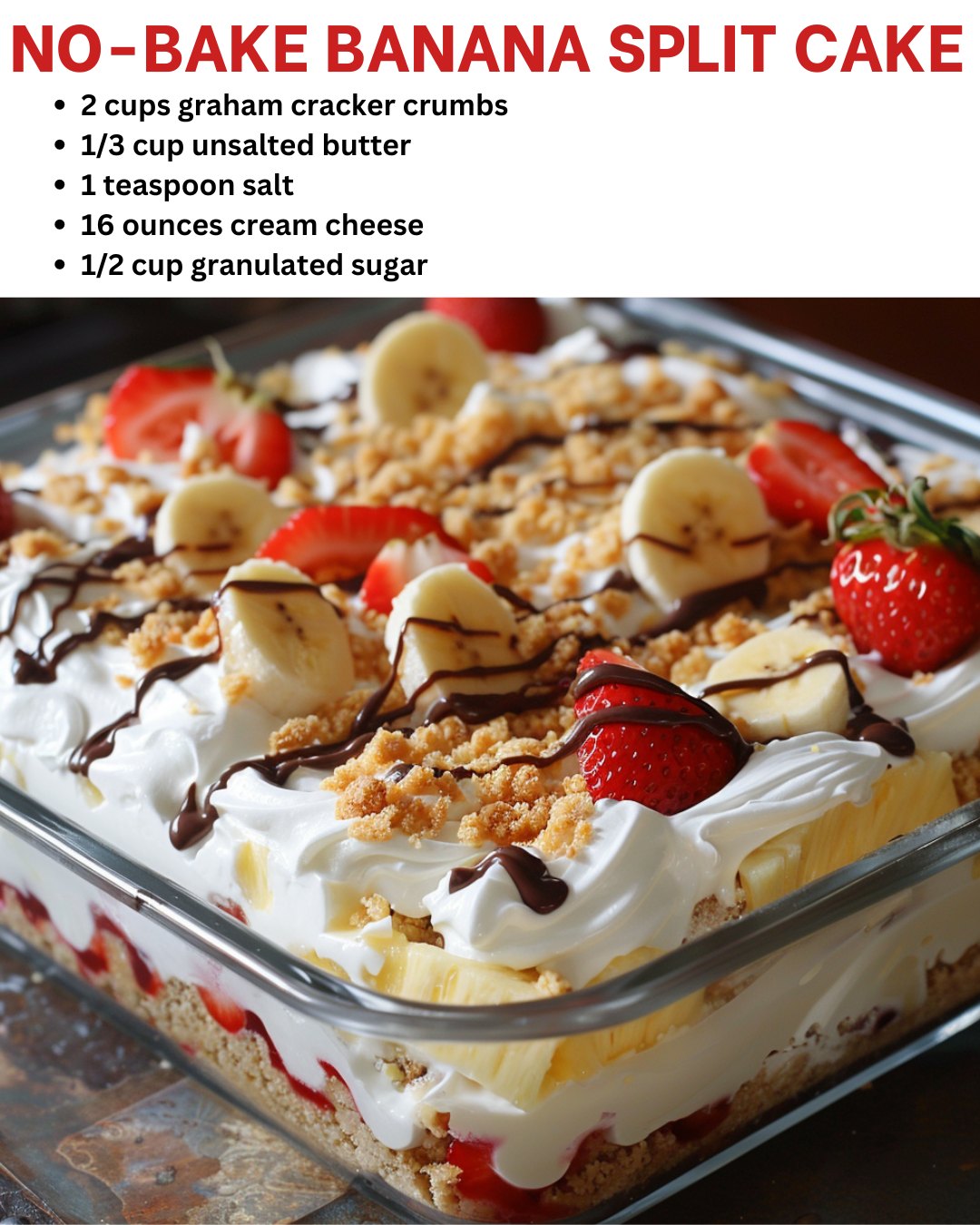 No-Bake Banana Split Cake