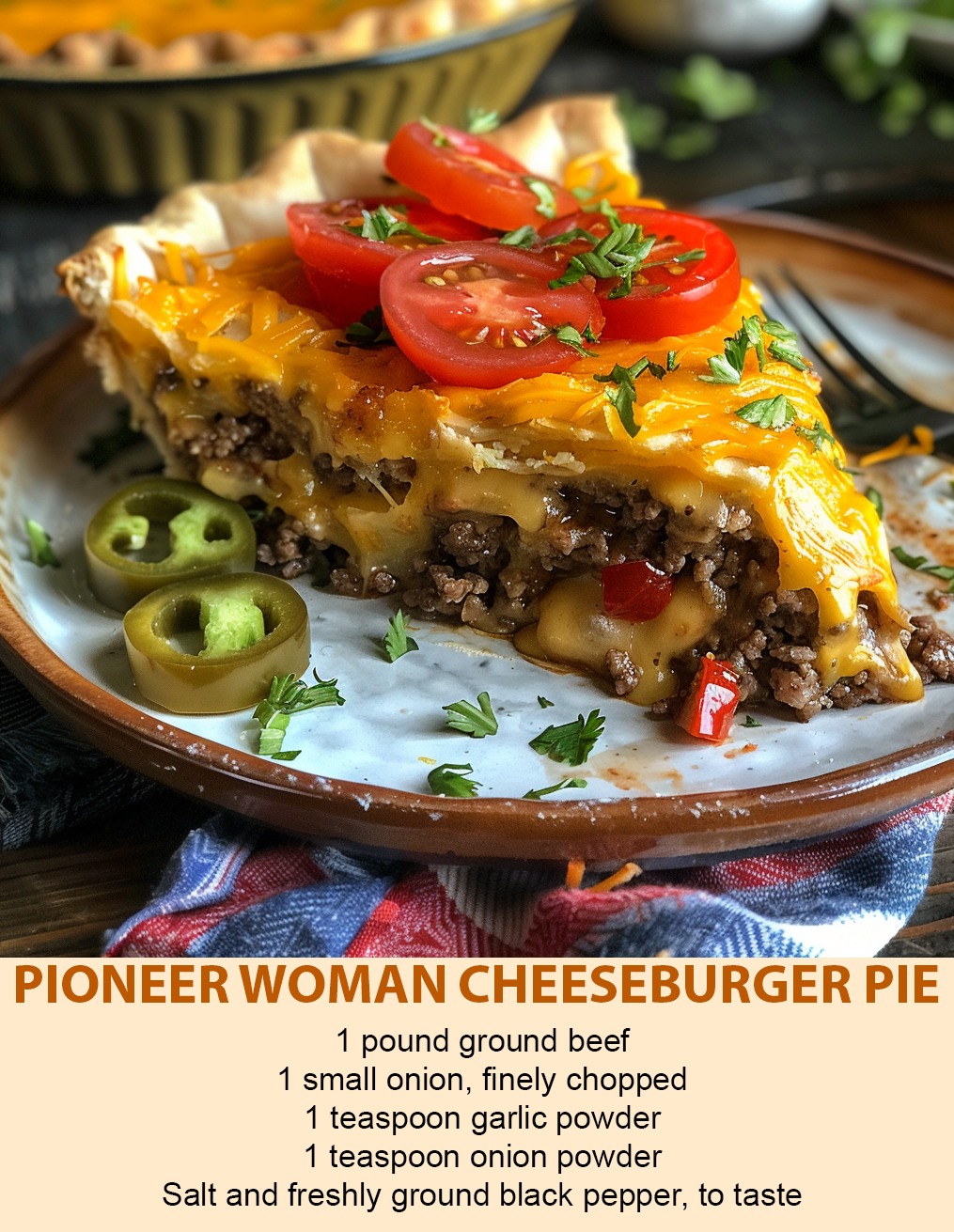 Pioneer Woman Cheeseburger Pie