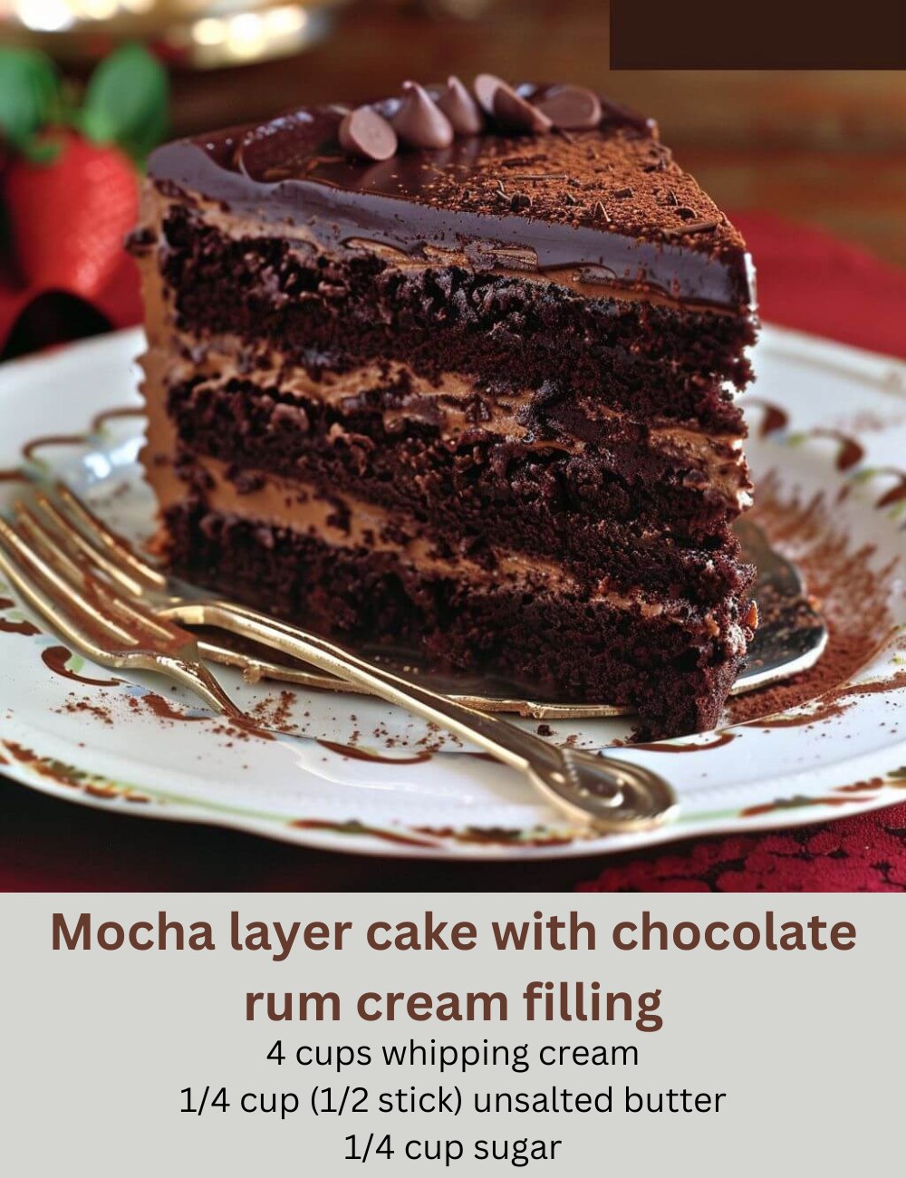 Mocha Layer Cake with Chocolate Rum Cream Filling