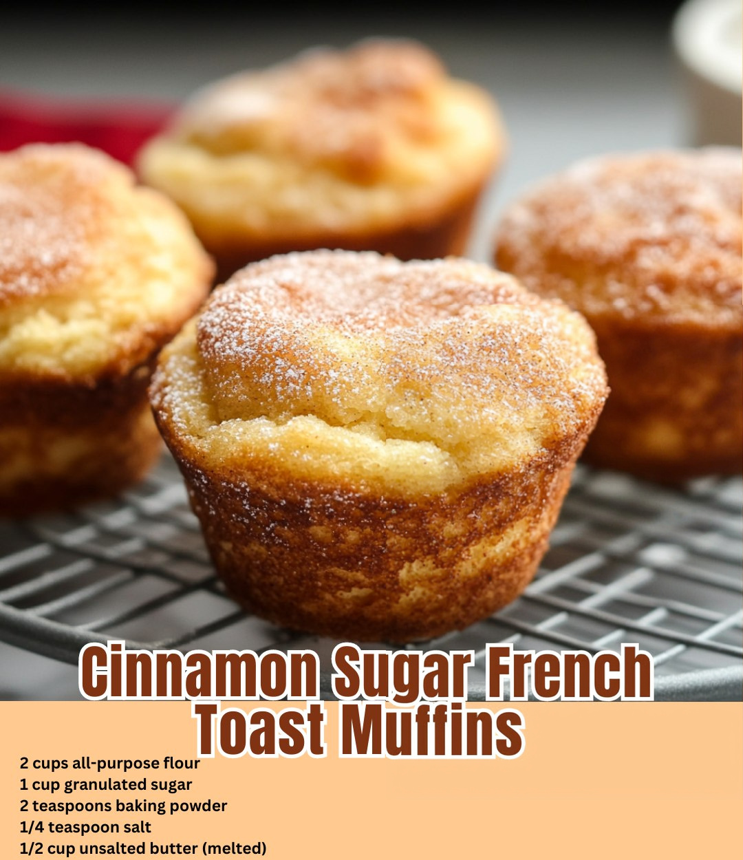 Cinnamon Sugar French Toast Muffins