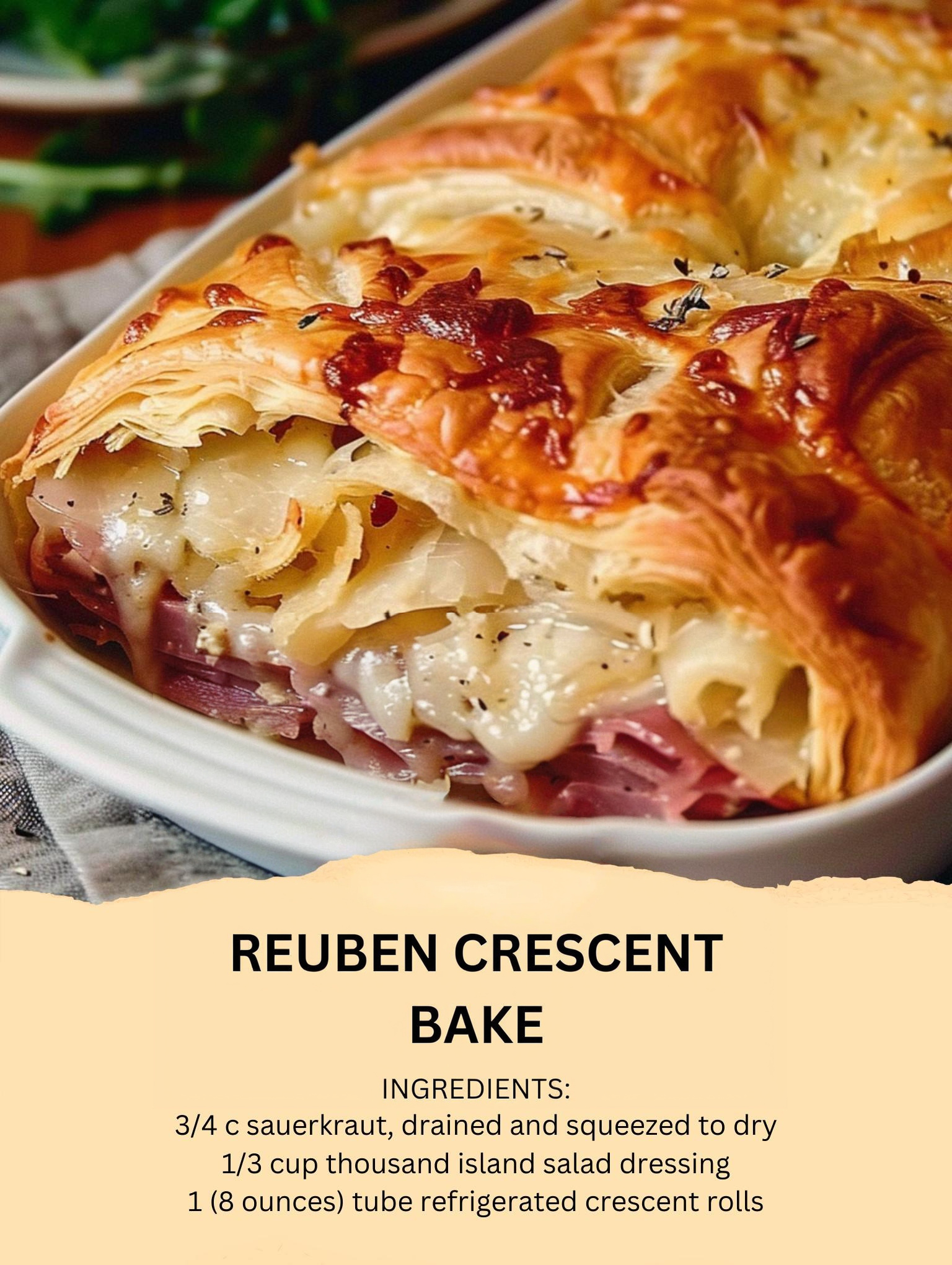 Reuben Crescent Bake Recipe