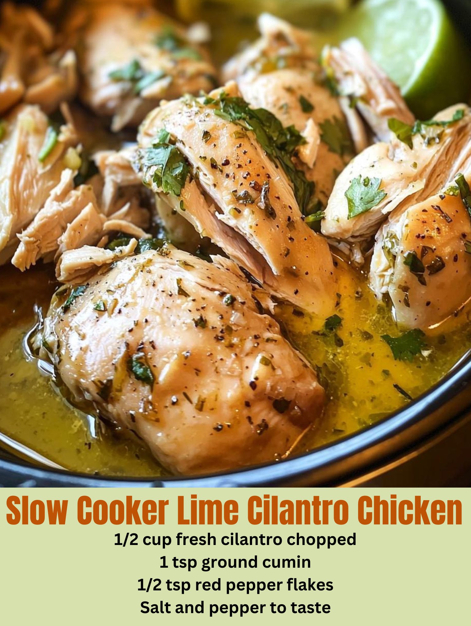 Slow Cooker Lime Cilantro Chicken